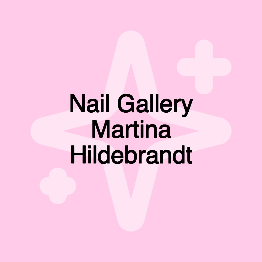 Nail Gallery Martina Hildebrandt