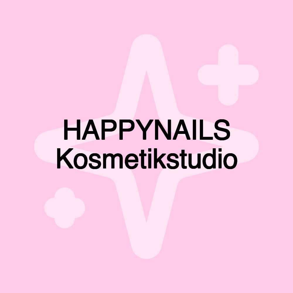 HAPPYNAILS Kosmetikstudio