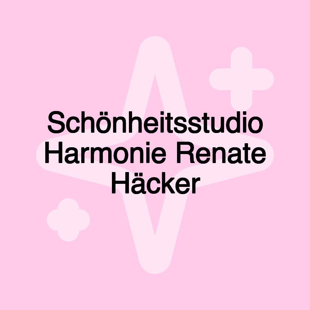 Schönheitsstudio Harmonie Renate Häcker