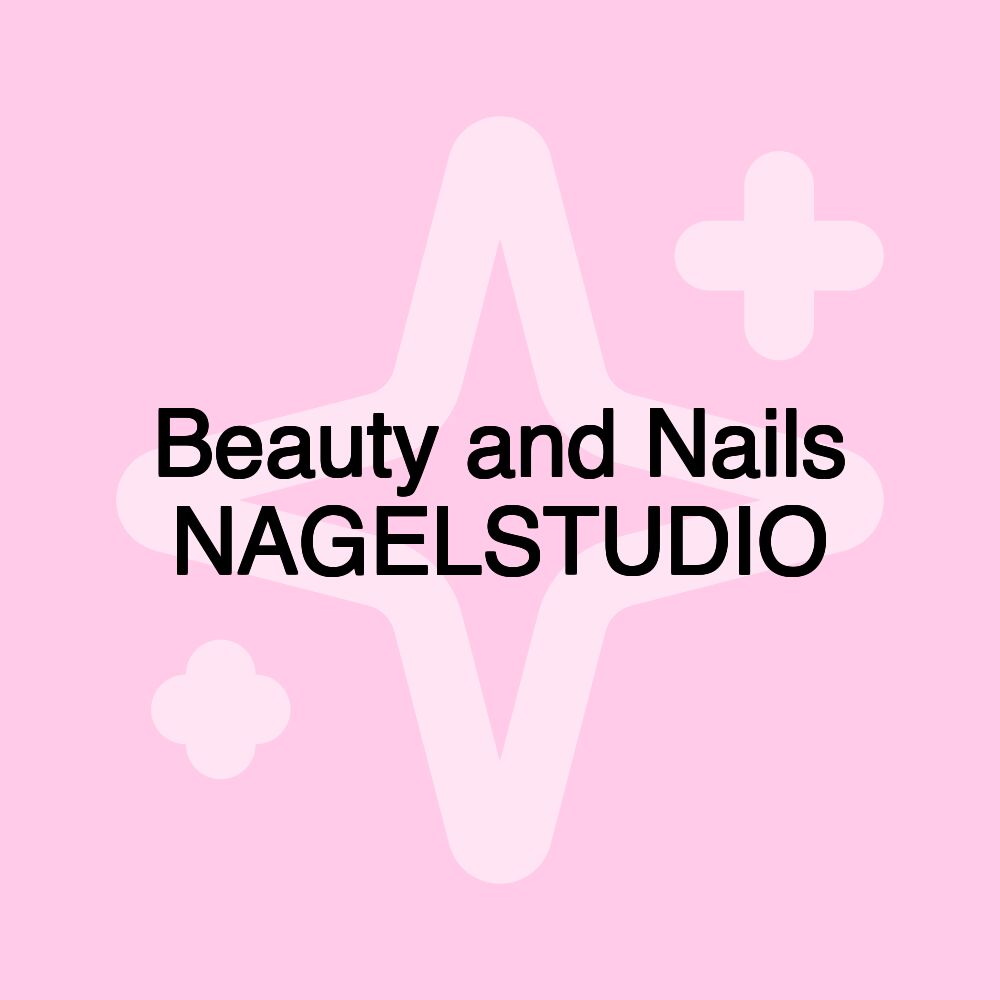 Beauty and Nails NAGELSTUDIO