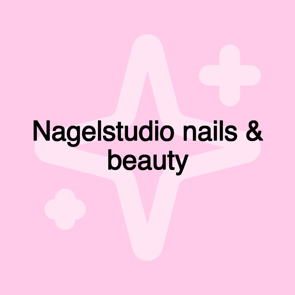 Nagelstudio nails & beauty