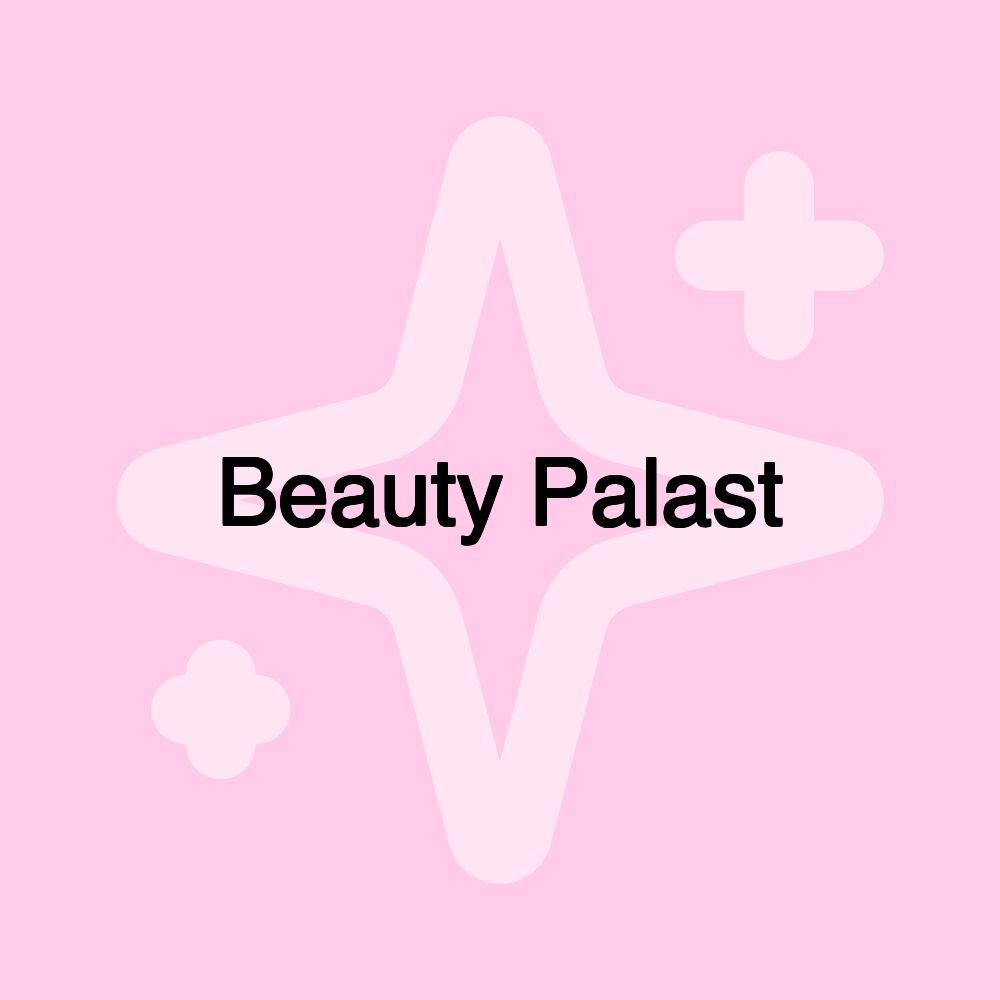 Beauty Palast