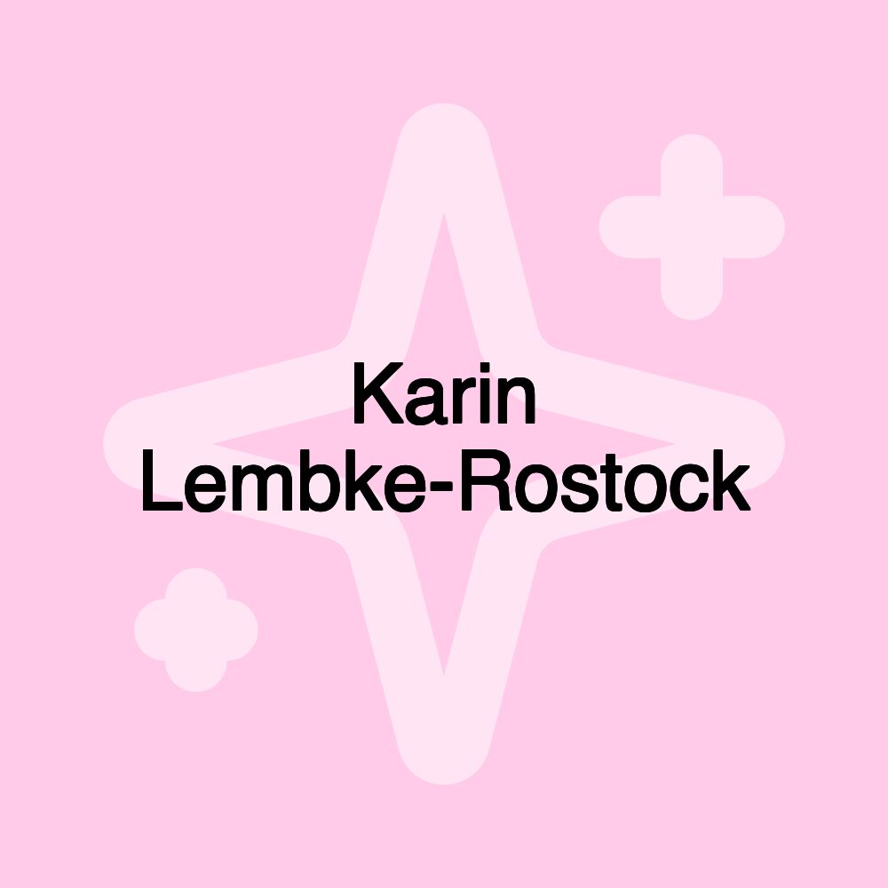 Karin Lembke-Rostock