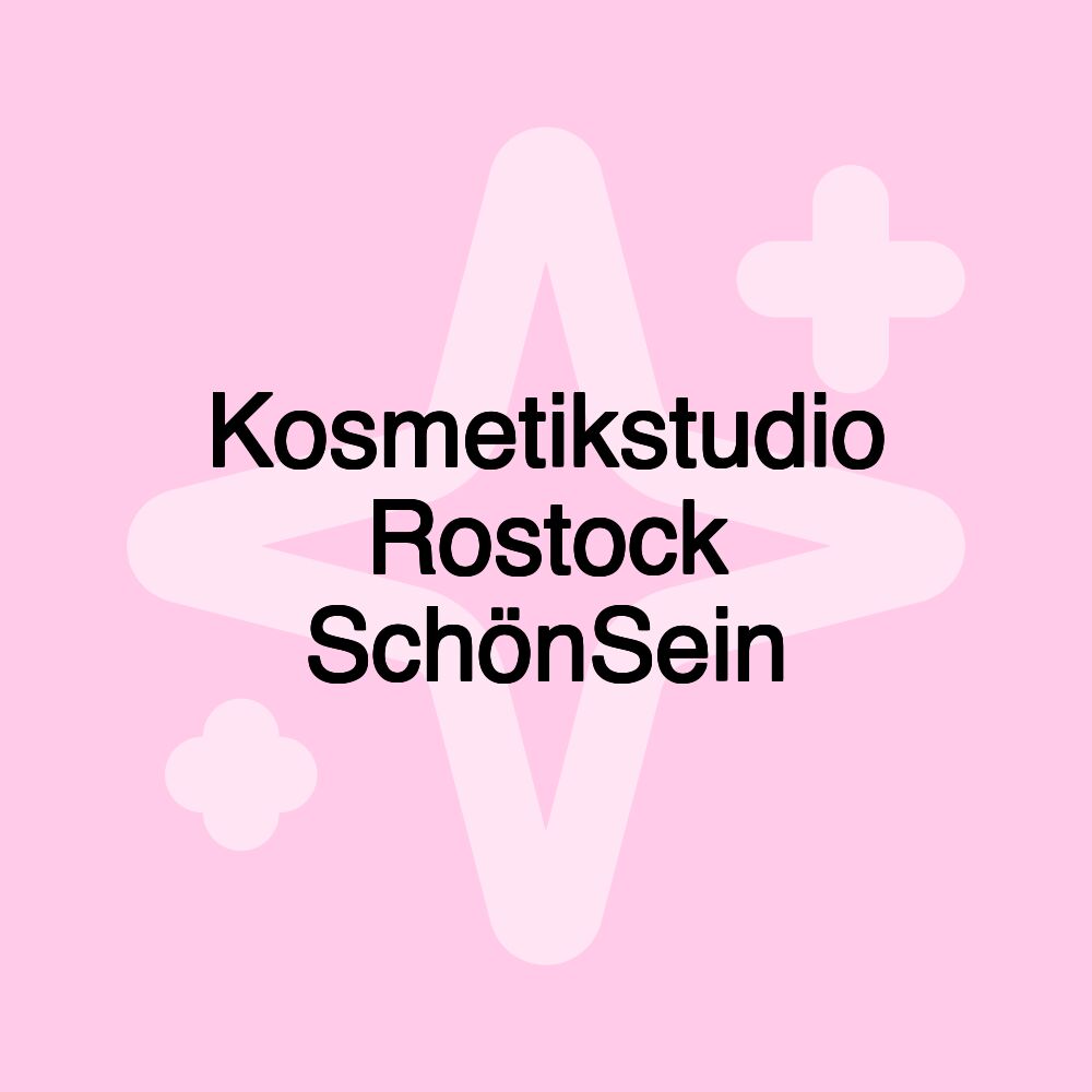 Kosmetikstudio Rostock SchönSein