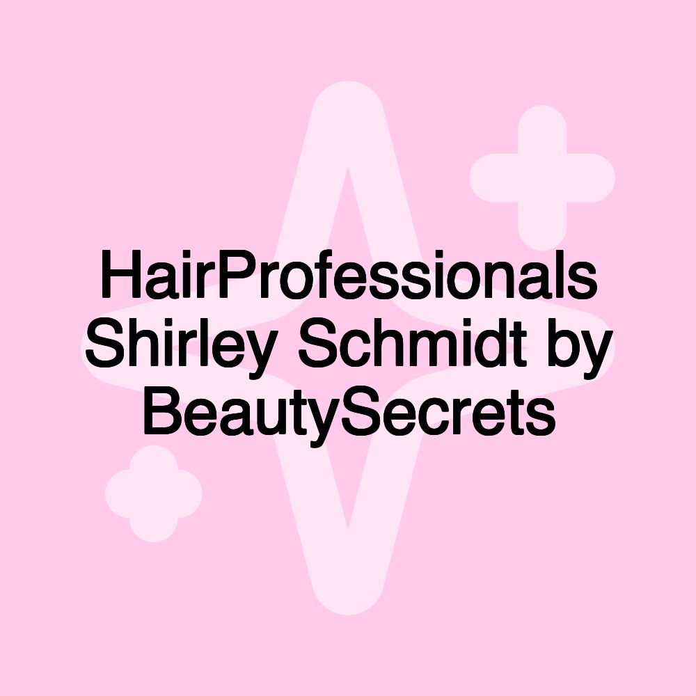 HairProfessionals Shirley Schmidt by BeautySecrets