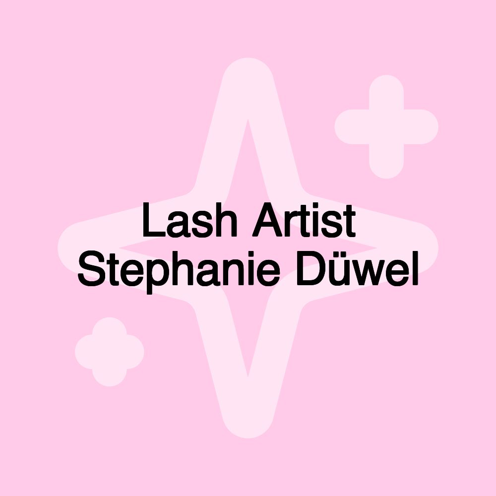 Lash Artist Stephanie Düwel