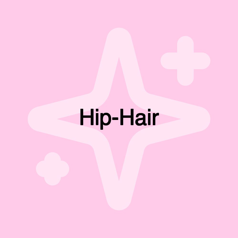 Hip-Hair