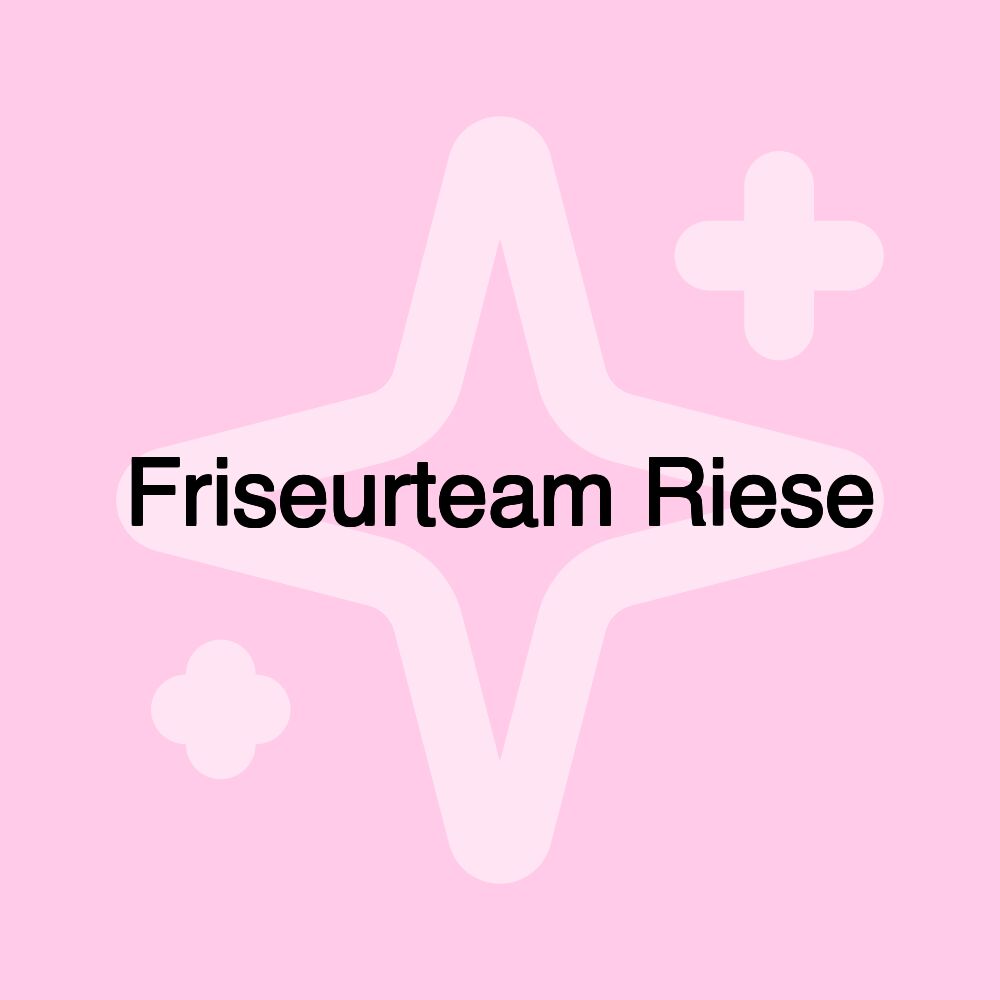 Friseurteam Riese