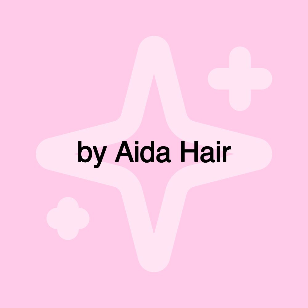 by Aida Hair