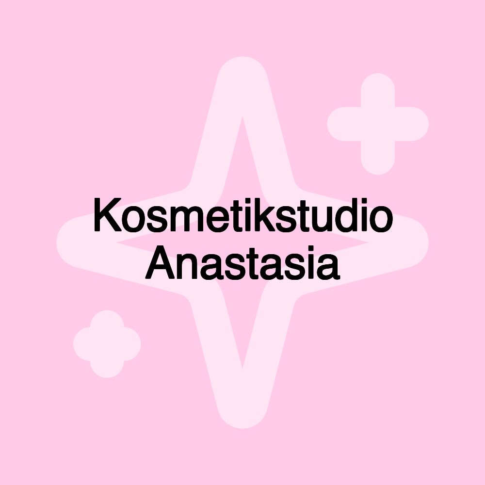 Kosmetikstudio Anastasia