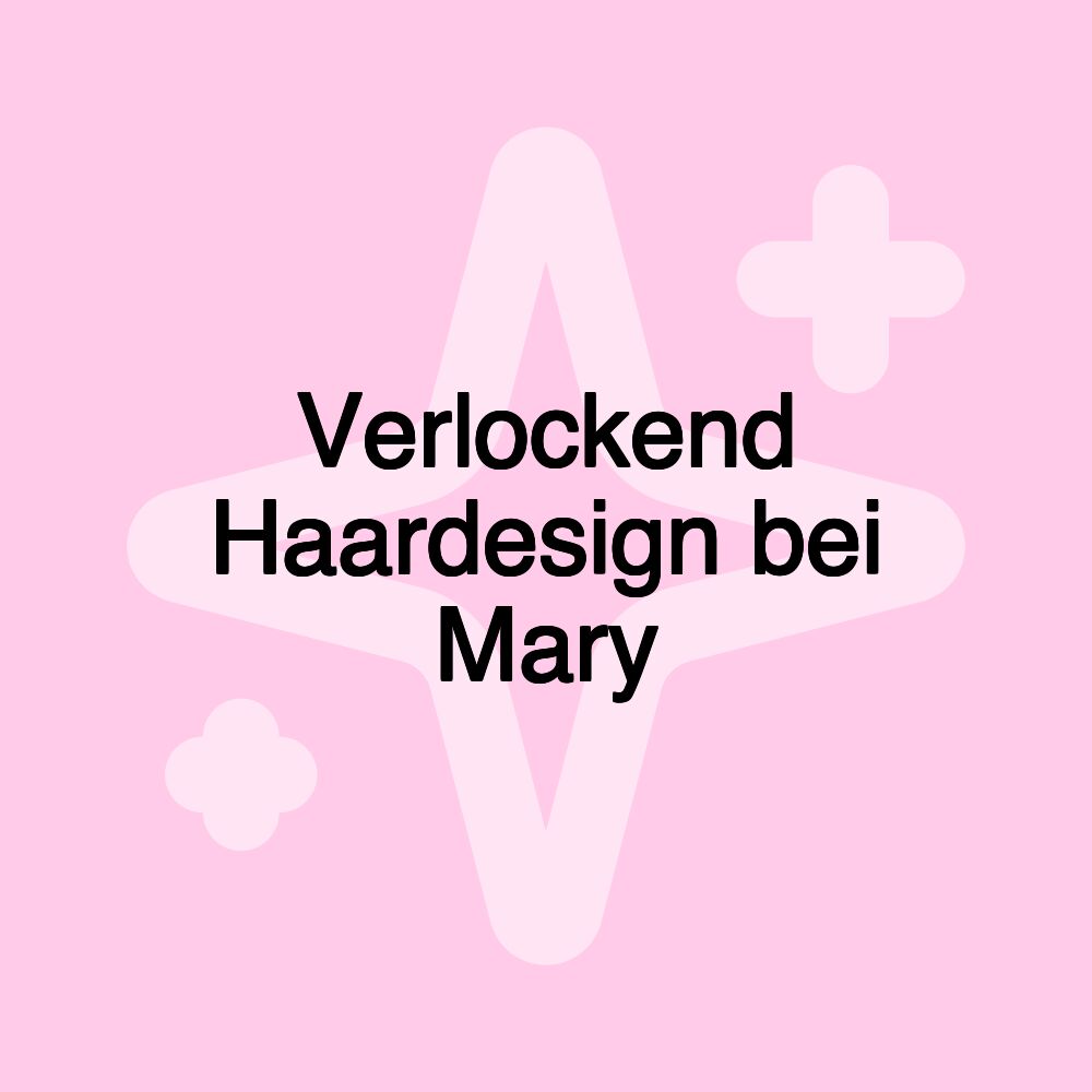 Verlockend Haardesign bei Mary