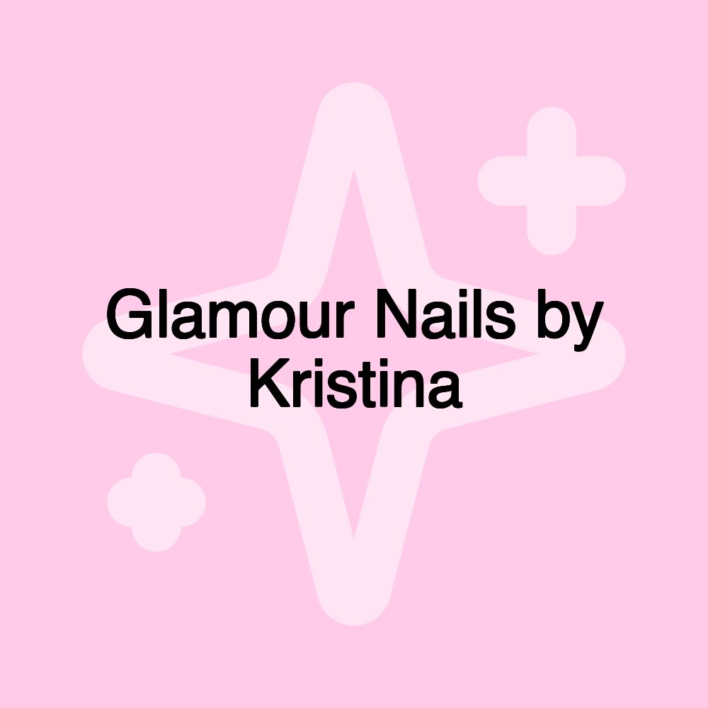 Glamour Nails by Kristina