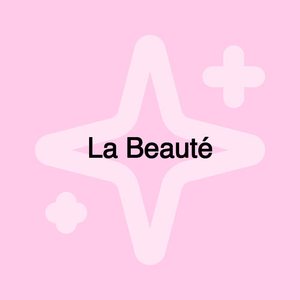 La Beauté