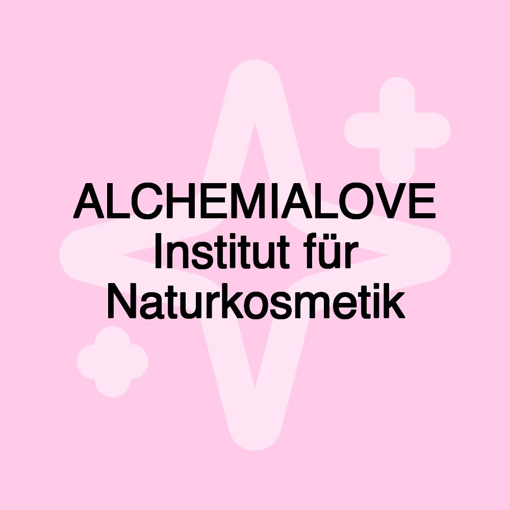 ALCHEMIA LOVE Naturkosmetikstudio