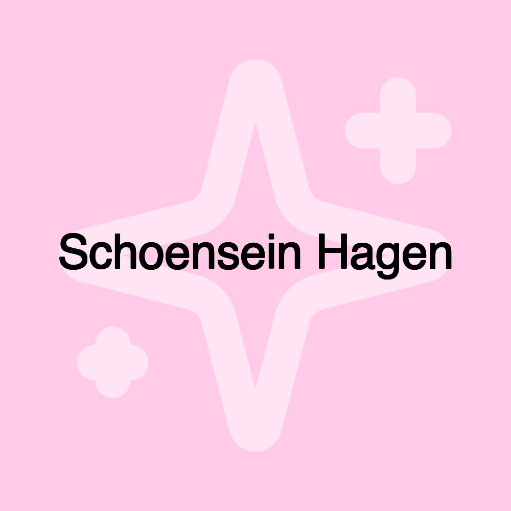 Schoensein Hagen