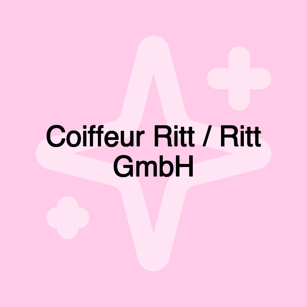 Coiffeur Ritt / Ritt GmbH