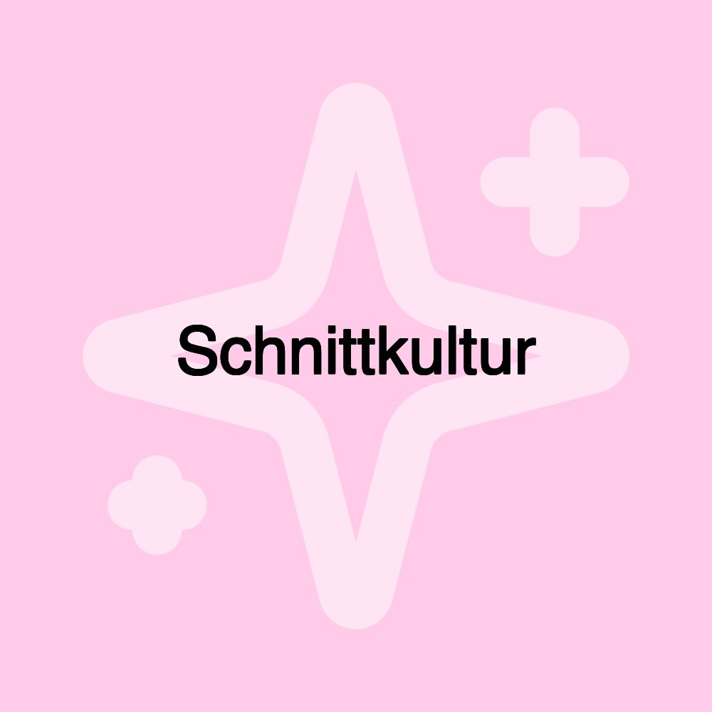 Schnittkultur