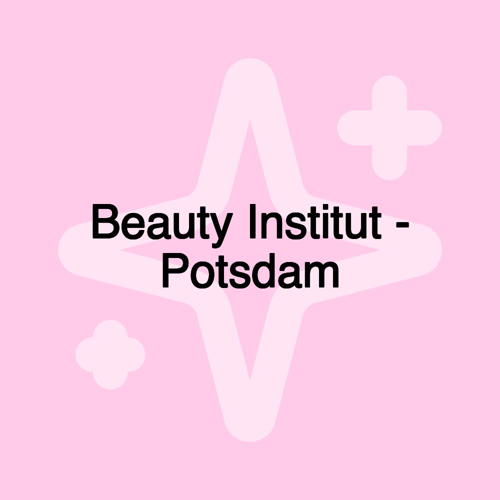 Beauty Institut - Potsdam