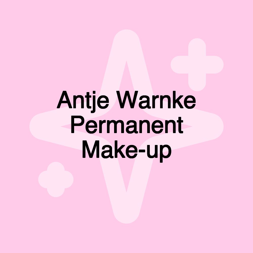 Antje Warnke Permanent Make-up