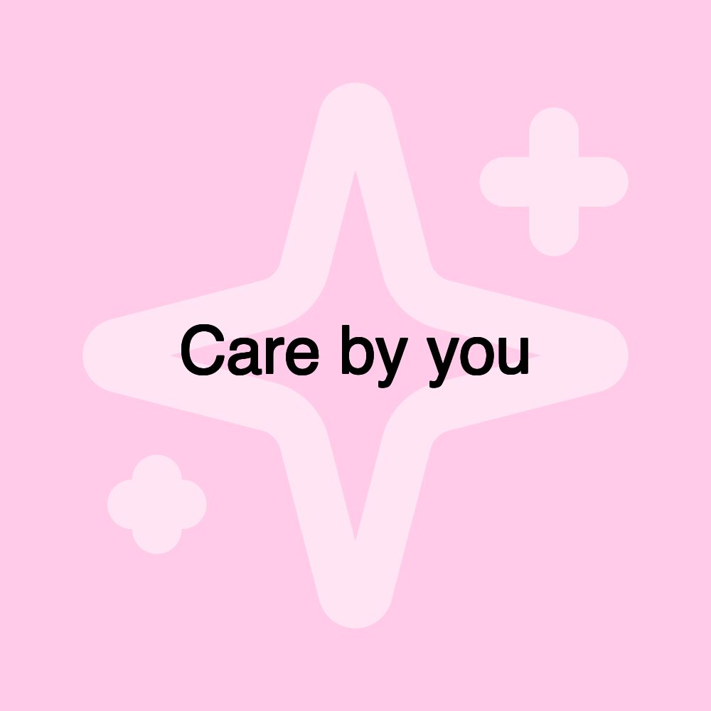 Care by you