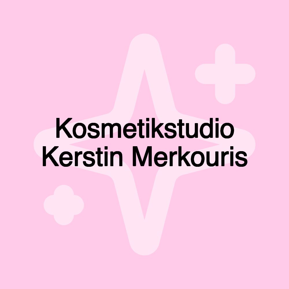 Kosmetikstudio Kerstin Merkouris