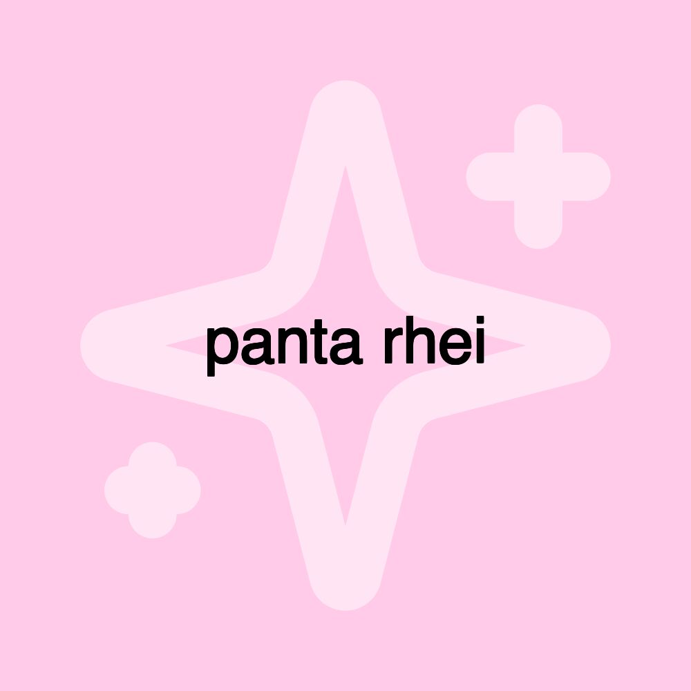 panta rhei