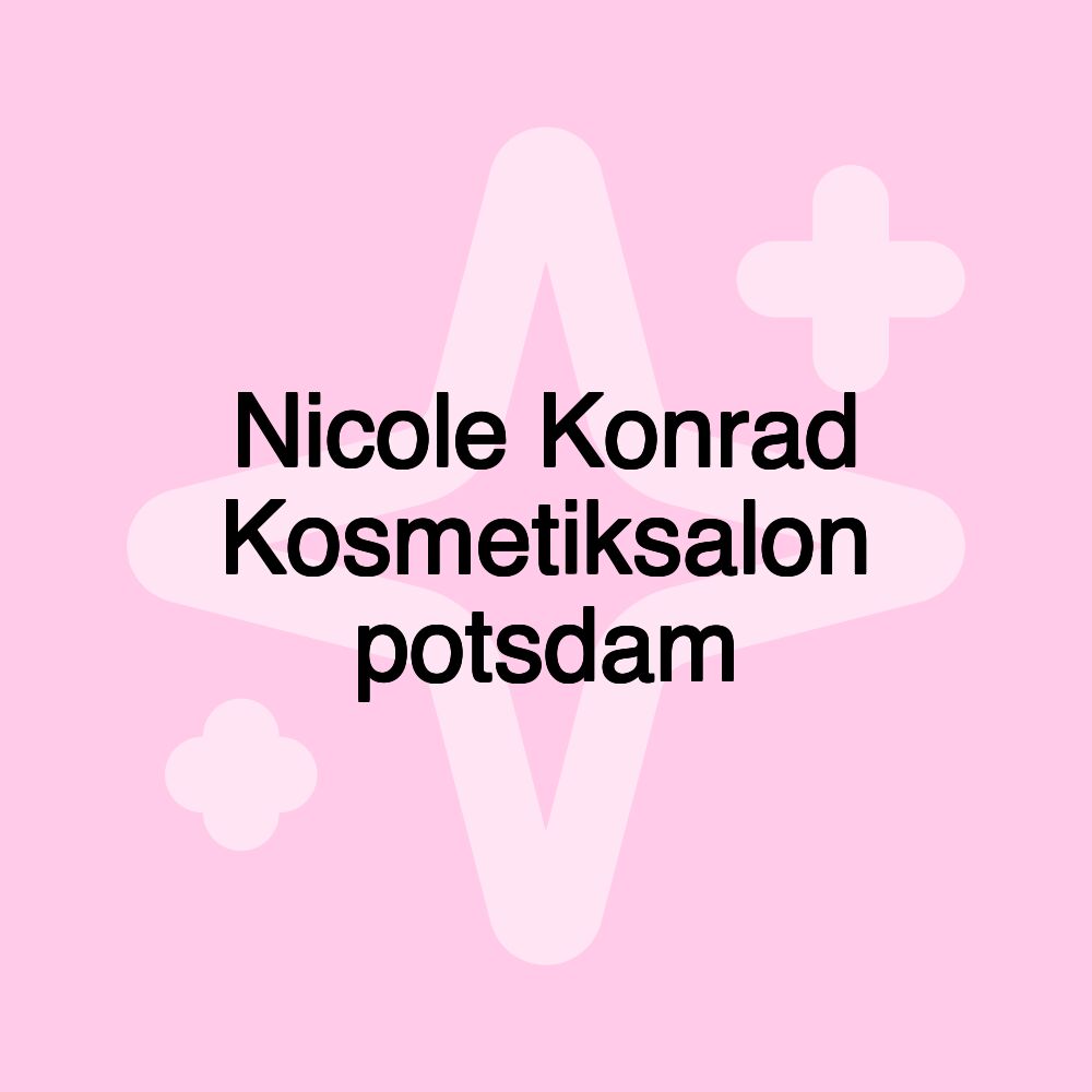 Nicole Konrad Kosmetiksalon potsdam