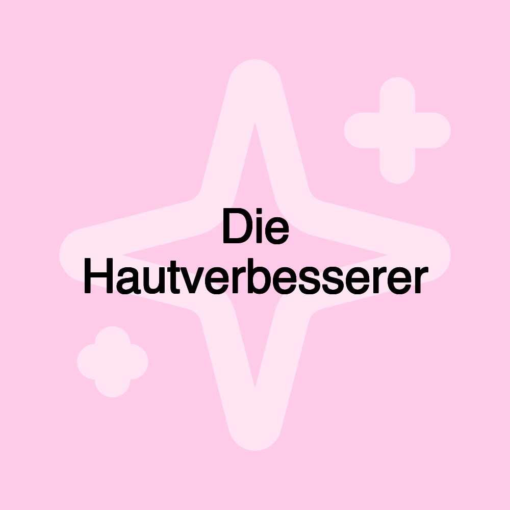 Die Hautverbesserer