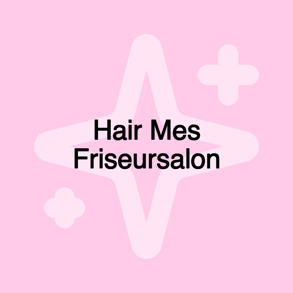 Hair Mes Friseursalon