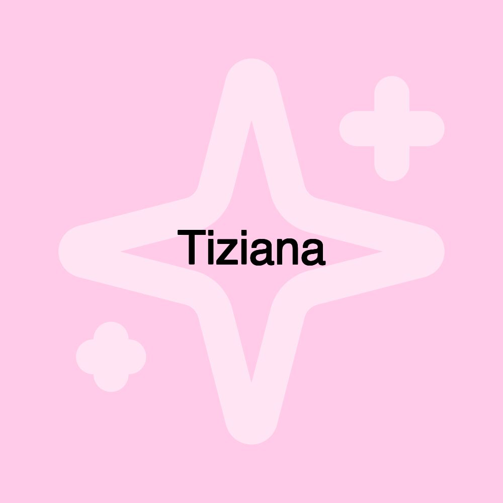 Tiziana