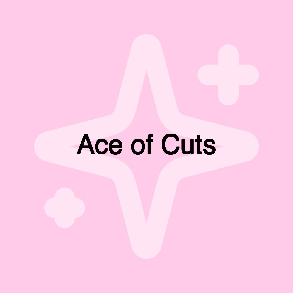 Ace of Cuts