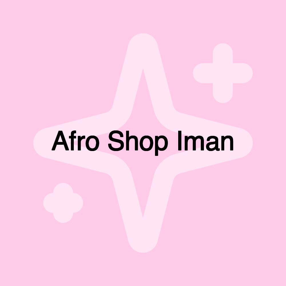 Afro Shop Iman