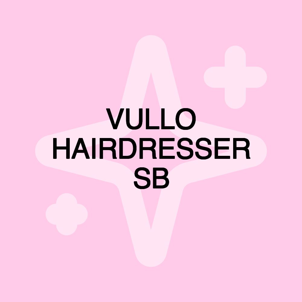 VULLO HAIRDRESSER SB