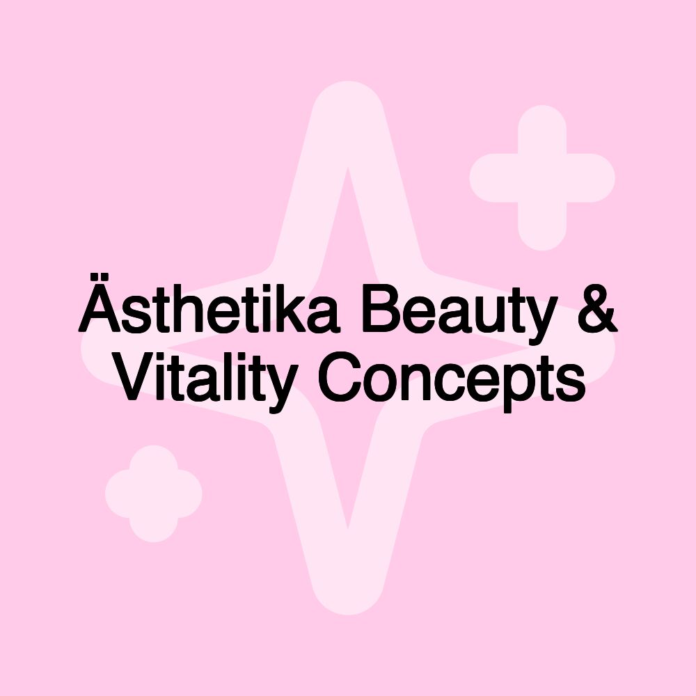 Ästhetika Beauty & Vitality Concepts