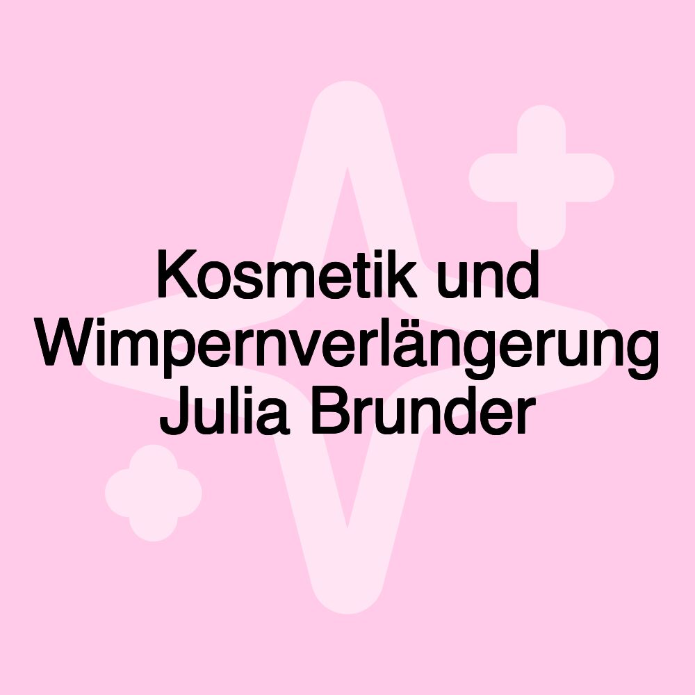 Kosmetik und Wimpernverlängerung Julia Brunder