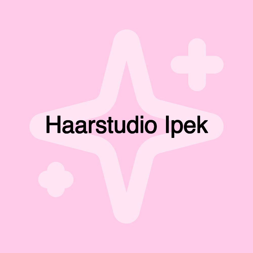 Haarstudio Ipek