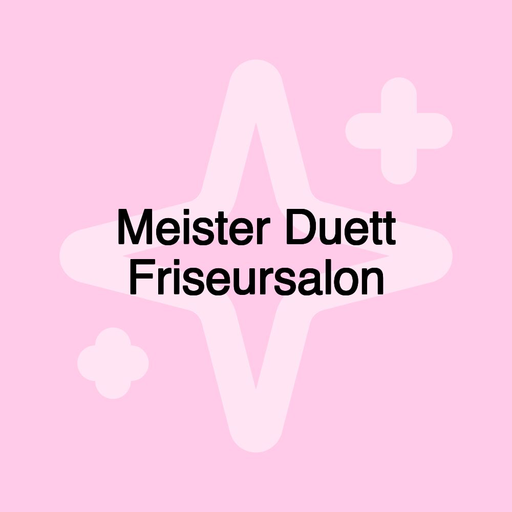 Meister Duett Friseursalon