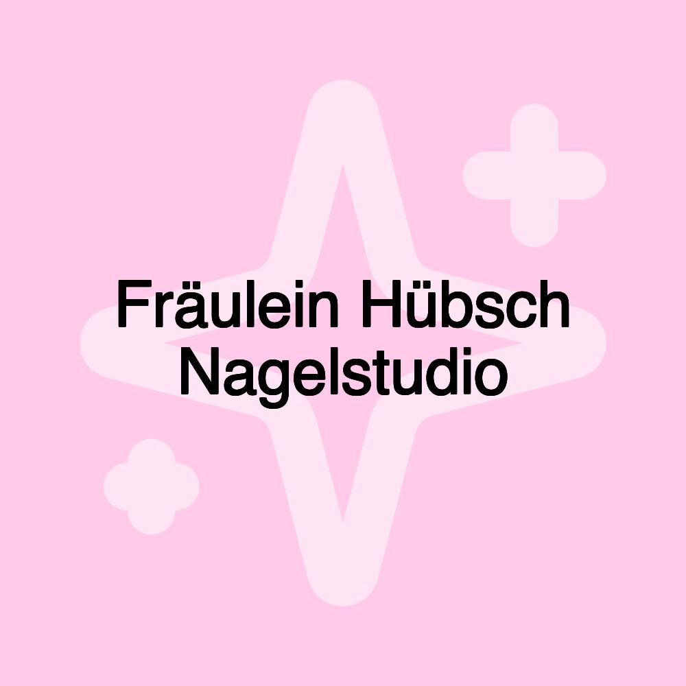 Fräulein Hübsch Nagelstudio