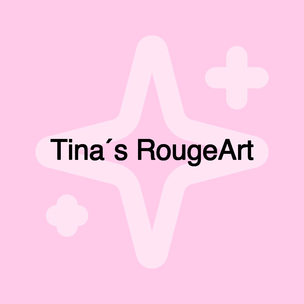 Tina´s RougeArt