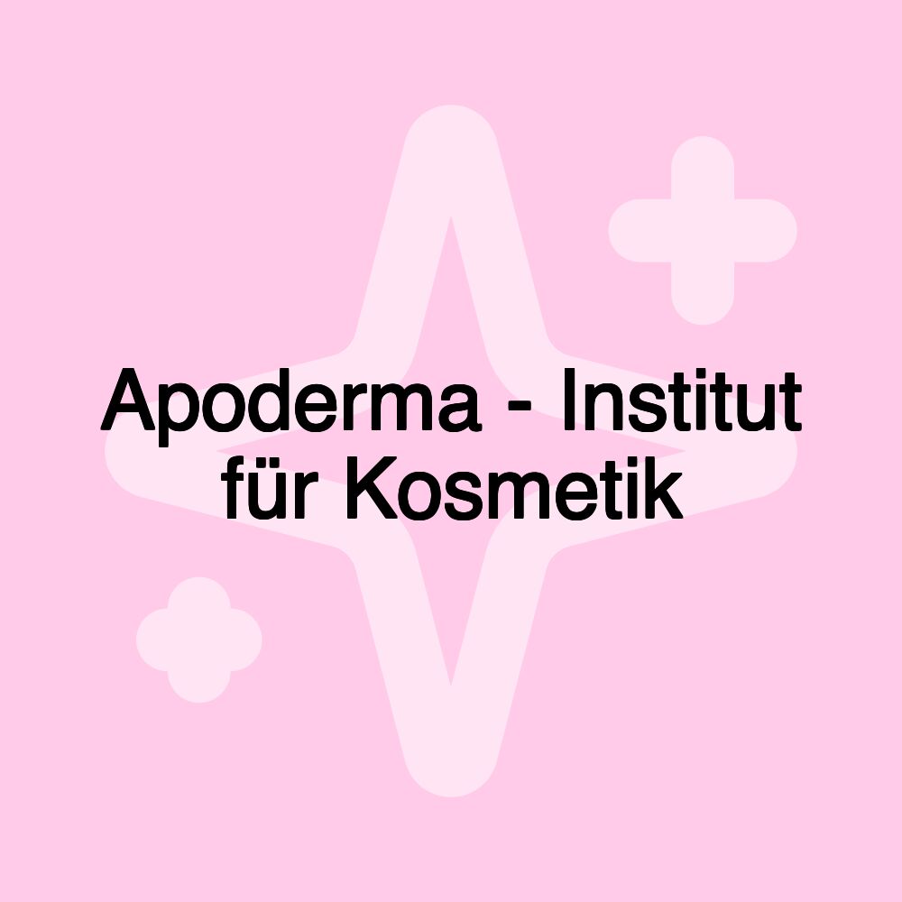 Apoderma - Institut für Kosmetik