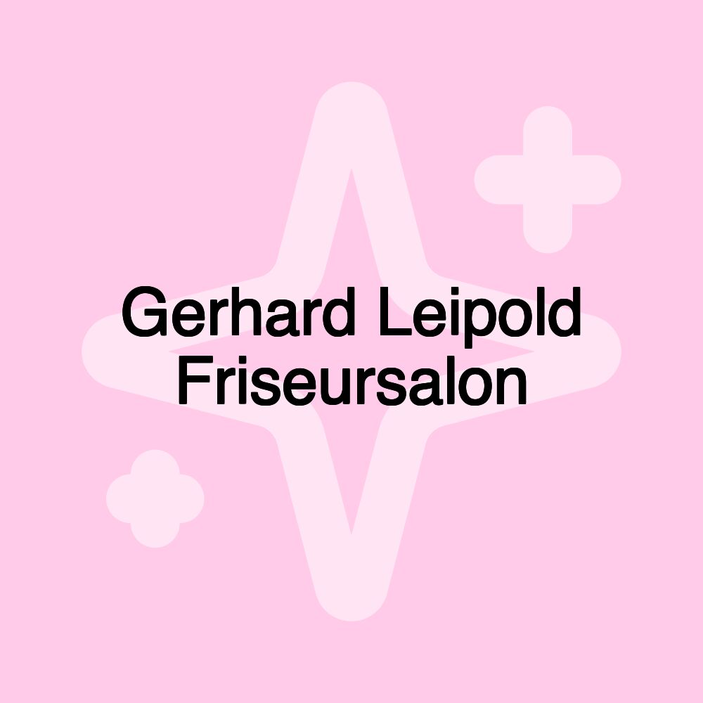 Gerhard Leipold Friseursalon