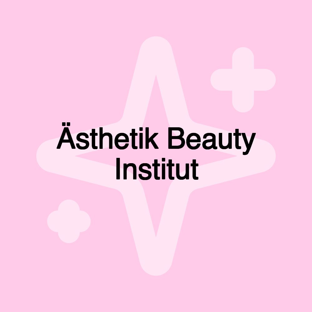 Ästhetik Beauty Institut