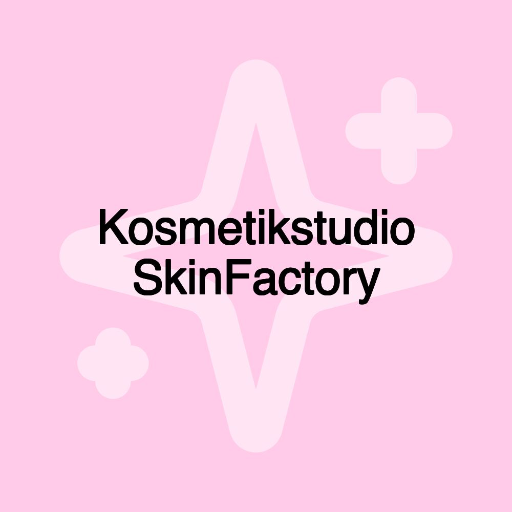 Kosmetikstudio SkinFactory