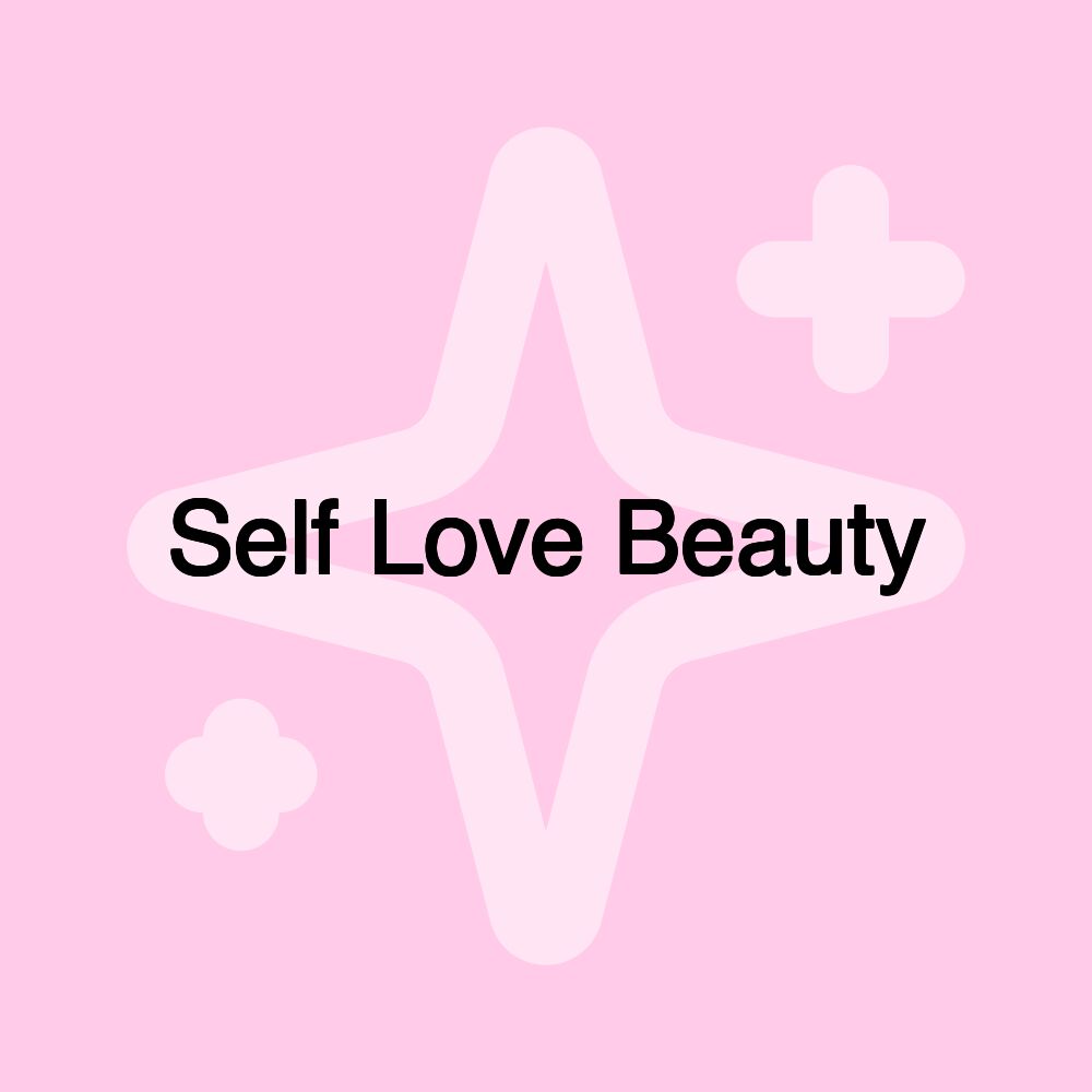 Self Love Beauty