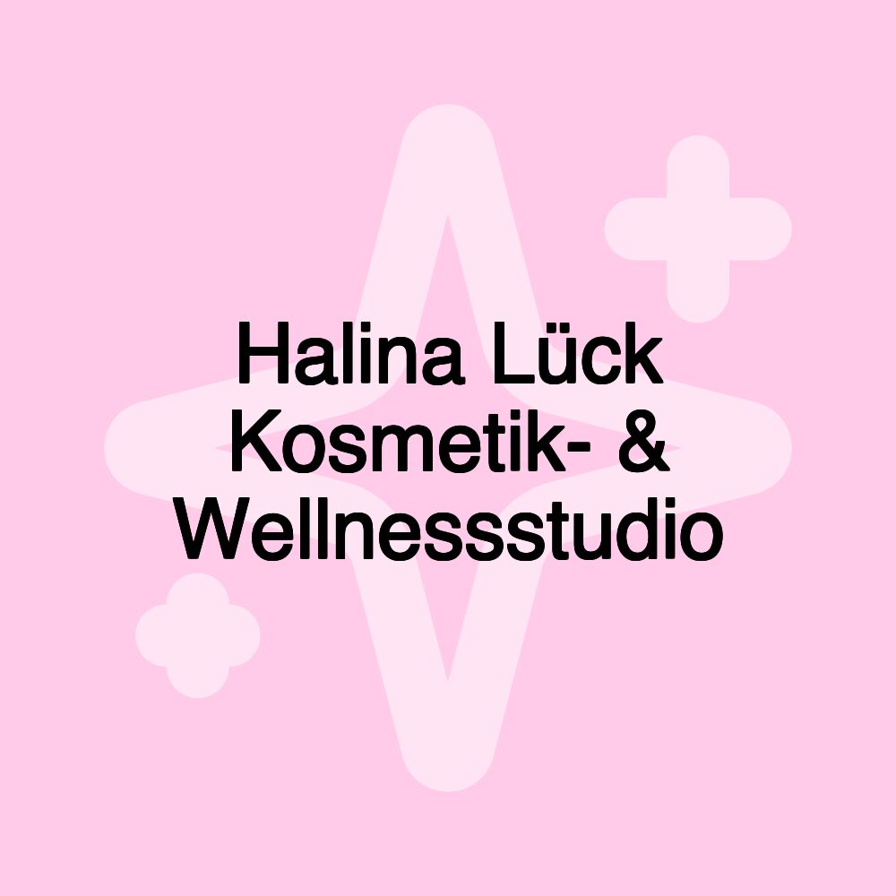 Halina Lück Kosmetik- & Wellnessstudio