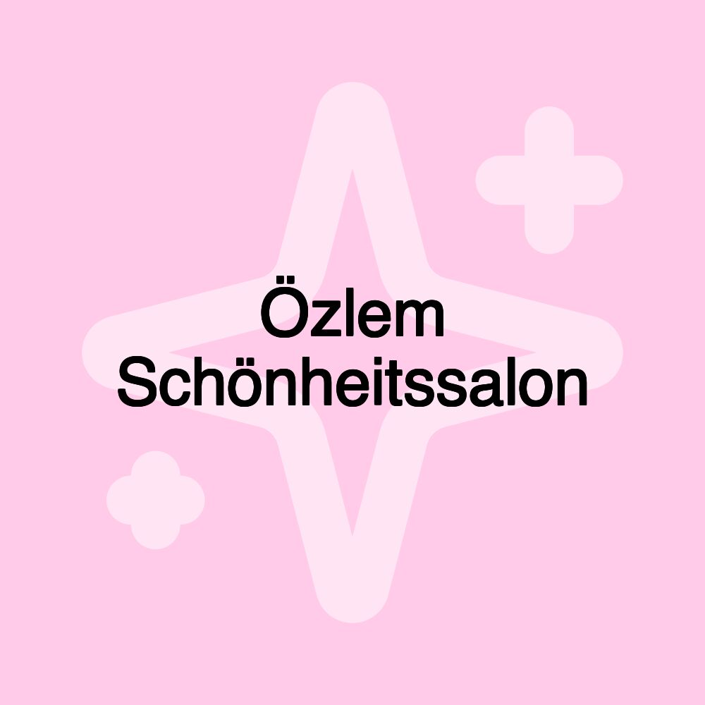 Özlem Schönheitssalon