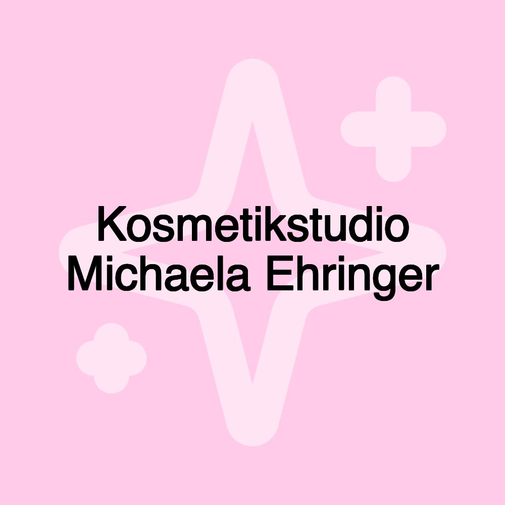 Kosmetikstudio Michaela Ehringer