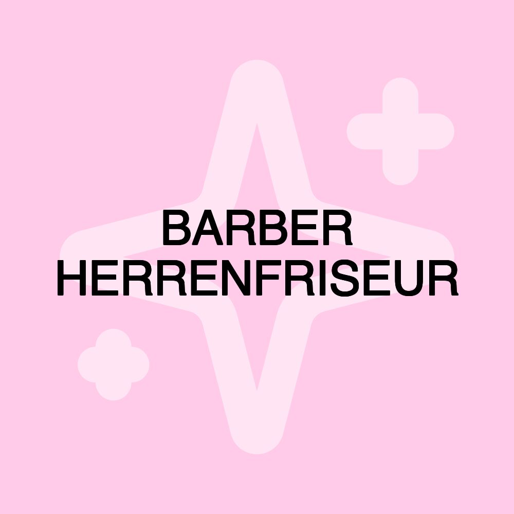 BARBER HERRENFRISEUR