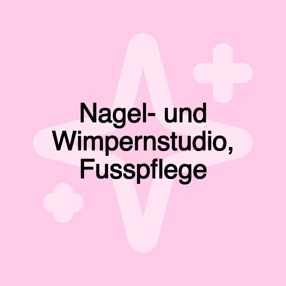 Nagel- und Wimpernstudio, Fusspflege