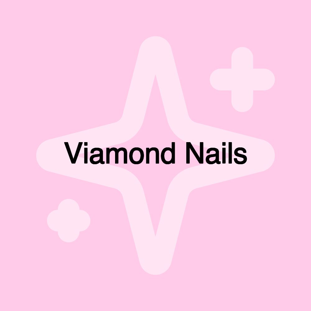 Viamond Nails